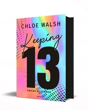 KEEPING 13 (EDICIÓN ESPECIAL) (LOS CHICOS DE TOMMEN 2) | 9791387598501 | WALSH, CHLOE | Llibreria Ombra | Llibreria online de Rubí, Barcelona | Comprar llibres en català i castellà online