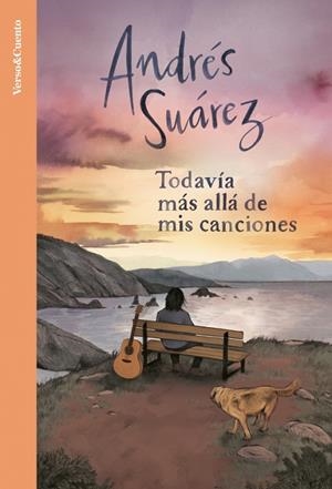 TODAVÍA MÁS ALLÁ DE MIS CANCIONES | 9788403525740 | SUÁREZ, ANDRÉS | Llibreria Ombra | Llibreria online de Rubí, Barcelona | Comprar llibres en català i castellà online