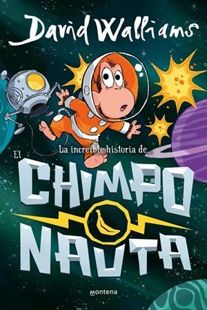 LA INCREÍBLE HISTORIA DE... - EL CHIMPONAUTA | 9788410395558 | WALLIAMS, DAVID | Llibreria Ombra | Llibreria online de Rubí, Barcelona | Comprar llibres en català i castellà online