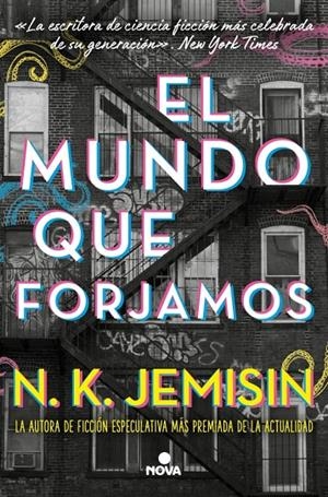EL MUNDO QUE FORJAMOS | 9788410466050 | JEMISIN, N.K. | Llibreria Ombra | Llibreria online de Rubí, Barcelona | Comprar llibres en català i castellà online