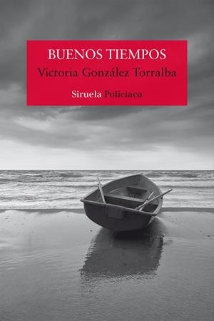 BUENOS TIEMPOS | 9788419419880 | GONZÁLEZ TORRALBA, VICTORIA | Llibreria Ombra | Llibreria online de Rubí, Barcelona | Comprar llibres en català i castellà online