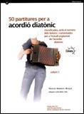 50 PARTITURES PER A ACORDIÓ DIATÒNIC. VOLUM 1 | 9788439375739 | MARIMON I BUSQUÉ , FRANCESC / BELDA I VALLS (INTÈRPRET), CARLES | Llibreria Ombra | Llibreria online de Rubí, Barcelona | Comprar llibres en català i castellà online