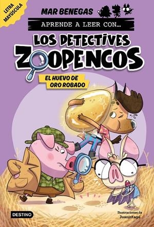 APRENDE A LEER CON... LOS DETECTIVES ZOOPENCOS 2. EL HUEVO DE ORO ROBADO | 9788408278467 | BENEGAS, MAR | Llibreria Ombra | Llibreria online de Rubí, Barcelona | Comprar llibres en català i castellà online