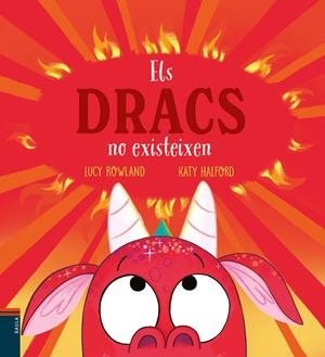 ELS DRACS NO EXISTEIXEN | 9788447953967 | ROWLAND, LUCY | Llibreria Ombra | Llibreria online de Rubí, Barcelona | Comprar llibres en català i castellà online