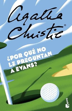 ¿POR QUÉ NO LE PREGUNTAN A EVANS? | 9788467076912 | CHRISTIE, AGATHA | Llibreria Ombra | Llibreria online de Rubí, Barcelona | Comprar llibres en català i castellà online
