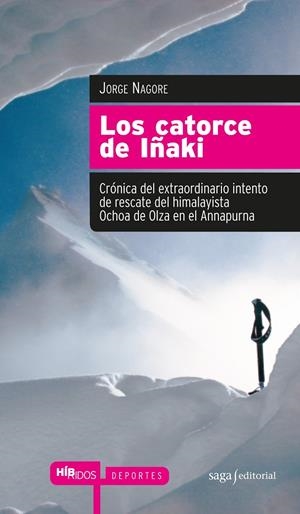 LOS CATORCE DE IÑAKI | 9788493875039 | NAGORE, JORGE | Llibreria Ombra | Llibreria online de Rubí, Barcelona | Comprar llibres en català i castellà online
