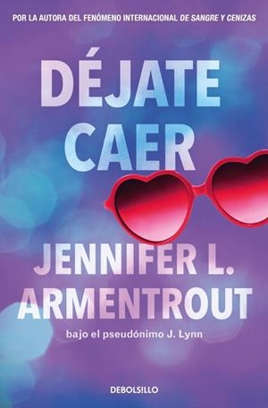 DÉJATE CAER (TE ESPERARÉ 4) | 9788466380027 | ARMENTROUT, JENNIFER L. | Llibreria Ombra | Llibreria online de Rubí, Barcelona | Comprar llibres en català i castellà online