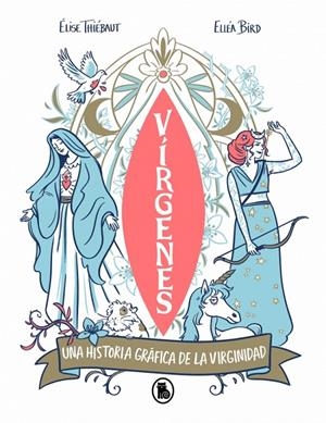 VÍRGENES | 9788402430465 | THIÉBAUT, ÉLISE | Llibreria Ombra | Llibreria online de Rubí, Barcelona | Comprar llibres en català i castellà online