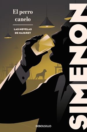 EL PERRO CANELO (LAS NOVELAS DE MAIGRET) | 9788466380881 | SIMENON, GEORGES | Llibreria Ombra | Llibreria online de Rubí, Barcelona | Comprar llibres en català i castellà online