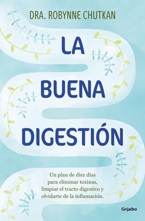 LA BUENA DIGESTIÓN | 9788425369186 | CHUTKAN, DRA. ROBYNNE | Llibreria Ombra | Llibreria online de Rubí, Barcelona | Comprar llibres en català i castellà online