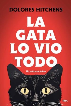 LA GATA LO VIO TODO | 9788411325455 | HITCHENS, DOLORES | Llibreria Ombra | Llibreria online de Rubí, Barcelona | Comprar llibres en català i castellà online