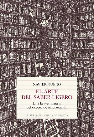 EL ARTE DEL SABER LIGERO | 9788419744470 | NUENO, XAVIER | Llibreria Ombra | Llibreria online de Rubí, Barcelona | Comprar llibres en català i castellà online