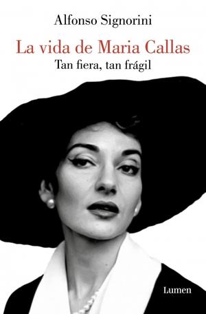 LA VIDA DE MARIA CALLAS | 9788426425911 | SIGNORINI, ALFONSO | Llibreria Ombra | Llibreria online de Rubí, Barcelona | Comprar llibres en català i castellà online