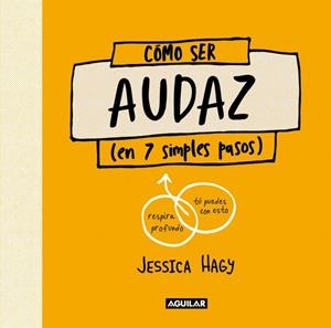 CÓMO SER AUDAZ | 9788403525146 | HAGY, JESSICA | Llibreria Ombra | Llibreria online de Rubí, Barcelona | Comprar llibres en català i castellà online
