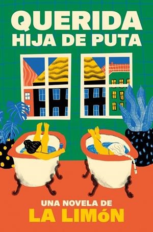 QUERIDA HIJA DE PUTA | 9788466680530 | LA LIMÓN | Llibreria Ombra | Llibreria online de Rubí, Barcelona | Comprar llibres en català i castellà online