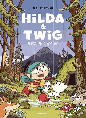 HILDA & TWIG . HILDA I TWIG BUSQUEN AIXOPLUC | 9788413899589 | PEARSON, LUKE | Llibreria Ombra | Llibreria online de Rubí, Barcelona | Comprar llibres en català i castellà online
