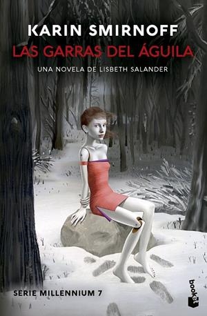 LAS GARRAS DEL ÁGUILA: UNA NOVELA DE LISBETH SALANDER (SERIE MILLENNIUM, 7) | 9788423367580 | SMIRNOFF, KARIN | Llibreria Ombra | Llibreria online de Rubí, Barcelona | Comprar llibres en català i castellà online