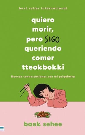 QUIERO MORIR, PERO SIGO QUERIENDO COMER TTEOKBOKKI | 9788492917365 | SEHEE, BAEK | Llibreria Ombra | Llibreria online de Rubí, Barcelona | Comprar llibres en català i castellà online