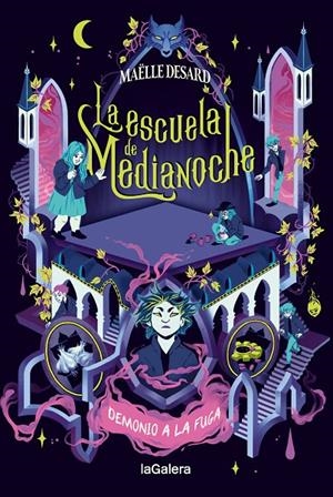 LA ESCUELA DE MEDIANOCHE 2. DEMONIO A LA FUGA | 9788424675219 | DESARD, MAËLLE | Llibreria Ombra | Llibreria online de Rubí, Barcelona | Comprar llibres en català i castellà online