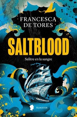 SALTBLOOD | 9788412891560 | DE TORES, FRANCESCA | Llibreria Ombra | Llibreria online de Rubí, Barcelona | Comprar llibres en català i castellà online