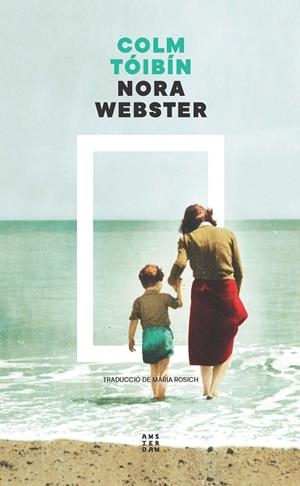 NORA WEBSTER | 9788419960375 | TÓIBÍN, COLM | Llibreria Ombra | Llibreria online de Rubí, Barcelona | Comprar llibres en català i castellà online