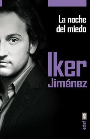 LA NOCHE DEL MIEDO | 9788441433564 | JIMÉNEZ, IKER | Llibreria Ombra | Llibreria online de Rubí, Barcelona | Comprar llibres en català i castellà online