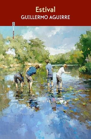 ESTIVAL | 9788410249479 | AGUIRRE, GUILLERMO | Llibreria Ombra | Llibreria online de Rubí, Barcelona | Comprar llibres en català i castellà online