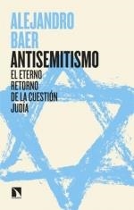 ANTISEMITISMO | 9788410671218 | ALEJANDRO BAER | Llibreria Ombra | Llibreria online de Rubí, Barcelona | Comprar llibres en català i castellà online