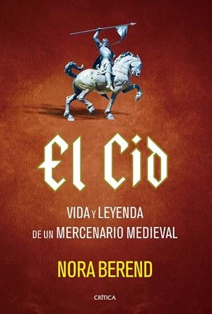 EL CID | 9788491997740 | BEREND, NORA | Llibreria Ombra | Llibreria online de Rubí, Barcelona | Comprar llibres en català i castellà online