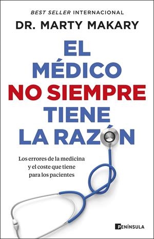 EL MÉDICO NO SIEMPRE TIENE LA RAZÓN | 9788411003780 | MAKARY, DR. MARTY | Llibreria Ombra | Llibreria online de Rubí, Barcelona | Comprar llibres en català i castellà online