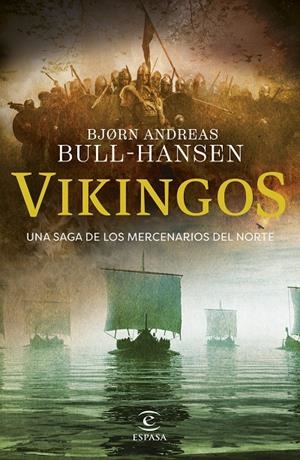 VIKINGOS | 9788467077483 | BULL-HANSEN, BJORN ANDREAS | Llibreria Ombra | Llibreria online de Rubí, Barcelona | Comprar llibres en català i castellà online