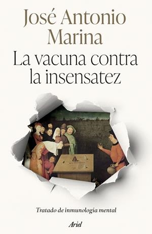 LA VACUNA CONTRA LA INSENSATEZ | 9788434438705 | MARINA, JOSÉ ANTONIO | Llibreria Ombra | Llibreria online de Rubí, Barcelona | Comprar llibres en català i castellà online