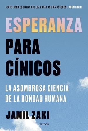 ESPERANZA PARA CÍNICOS | 9788449343889 | ZAKI, JAMIL | Llibreria Ombra | Llibreria online de Rubí, Barcelona | Comprar llibres en català i castellà online