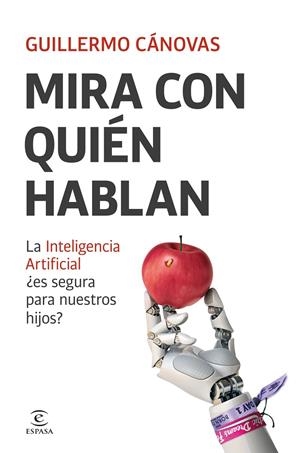 MIRA CON QUIÉN HABLAN | 9788467077292 | CÁNOVAS, GUILLERMO | Llibreria Ombra | Llibreria online de Rubí, Barcelona | Comprar llibres en català i castellà online