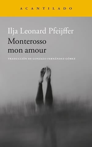 MONTEROSSO MON AMOUR | 9788419958587 | PFEIJFFER, ILJA LEONARD | Llibreria Ombra | Llibreria online de Rubí, Barcelona | Comprar llibres en català i castellà online