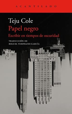 PAPEL NEGRO | 9788419958570 | COLE, TEJU | Llibreria Ombra | Llibreria online de Rubí, Barcelona | Comprar llibres en català i castellà online