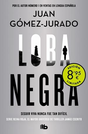 LOBA NEGRA (CAMPAÑA DE VERANO EDICIÓN LIMITADA) (ANTONIA SCOTT 2) | 9788413146645 | GÓMEZ-JURADO, JUAN | Llibreria Ombra | Llibreria online de Rubí, Barcelona | Comprar llibres en català i castellà online