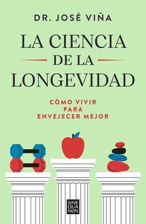 LA CIENCIA DE LA LONGEVIDAD | 9788466681698 | VIÑA, DR. JOSÉ | Llibreria Ombra | Llibreria online de Rubí, Barcelona | Comprar llibres en català i castellà online