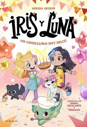 IRIS Y LUNA: 3 CUIDADORAS DE CACHORRITOS MÁGICOS  - ¡UN CUMPLEAÑOS MUY DULCE! | 9788410269712 | QUIRÓN, AURORA | Llibreria Ombra | Llibreria online de Rubí, Barcelona | Comprar llibres en català i castellà online