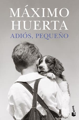 ADIÓS, PEQUEÑO | 9788408273851 | HUERTA, MÁXIMO | Llibreria Ombra | Llibreria online de Rubí, Barcelona | Comprar llibres en català i castellà online