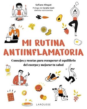 MI RUTINA ANTIINFLAMATORIA | 9791387520298 | KHAYAT, SOFIANE | Llibreria Ombra | Llibreria online de Rubí, Barcelona | Comprar llibres en català i castellà online