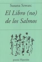 EL LIBRO NO DE LOS SALMOS | 9788490022573 | SUSANA SXWARC | Llibreria Ombra | Llibreria online de Rubí, Barcelona | Comprar llibres en català i castellà online