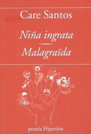 NIÑA INGRATA | 9788490022542 | SANTOS, CARE | Llibreria Ombra | Llibreria online de Rubí, Barcelona | Comprar llibres en català i castellà online