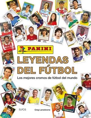 LEYENDAS DEL FÚTBOL | 9788410469013 | LANSDOWNE, GREG | Llibreria Ombra | Llibreria online de Rubí, Barcelona | Comprar llibres en català i castellà online