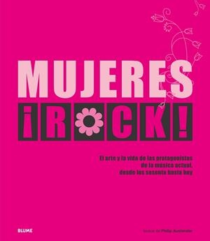 MUJERES ROCK | 9788410469044 | AUSLANDER, PHILIP | Llibreria Ombra | Llibreria online de Rubí, Barcelona | Comprar llibres en català i castellà online