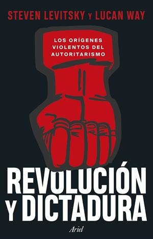 REVOLUCIÓN Y DICTADURA | 9788434438637 | LEVITSKY, STEVEN | Llibreria Ombra | Llibreria online de Rubí, Barcelona | Comprar llibres en català i castellà online