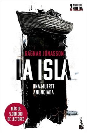 LA ISLA (SERIE INSPECTORA HULDA 2) | 9788432244834 | JÓNASSON, RAGNAR | Llibreria Ombra | Llibreria online de Rubí, Barcelona | Comprar llibres en català i castellà online