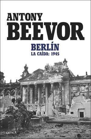BERLÍN | 9788491997665 | BEEVOR, ANTONY | Llibreria Ombra | Llibreria online de Rubí, Barcelona | Comprar llibres en català i castellà online
