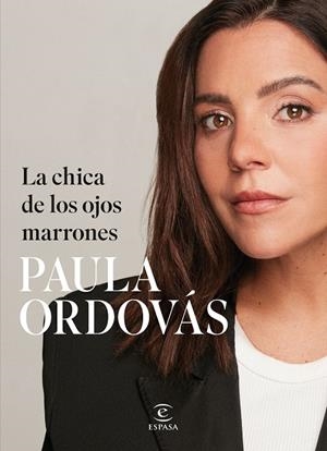LA CHICA DE LOS OJOS MARRONES | 9788467075526 | ORDOVÁS, PAULA | Llibreria Ombra | Llibreria online de Rubí, Barcelona | Comprar llibres en català i castellà online