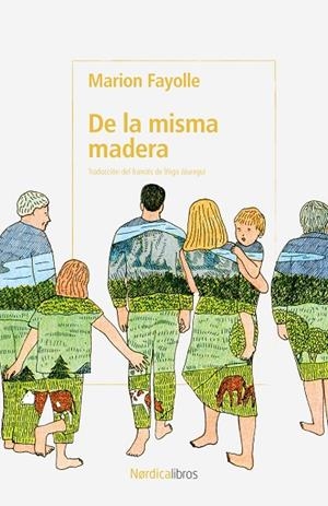 DE LA MISMA MADERA | 9791387563547 | FAYOLLE, MARION | Llibreria Ombra | Llibreria online de Rubí, Barcelona | Comprar llibres en català i castellà online